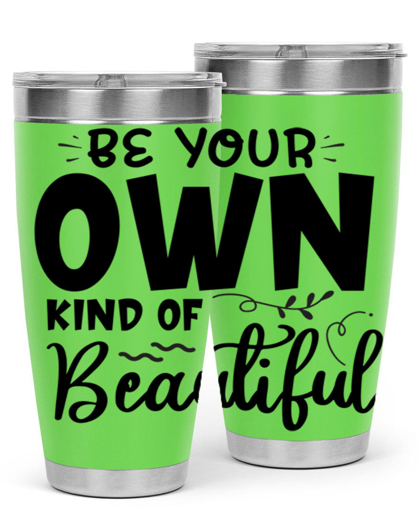 be your own kind of beautiful 90#- bathroom- Tumbler