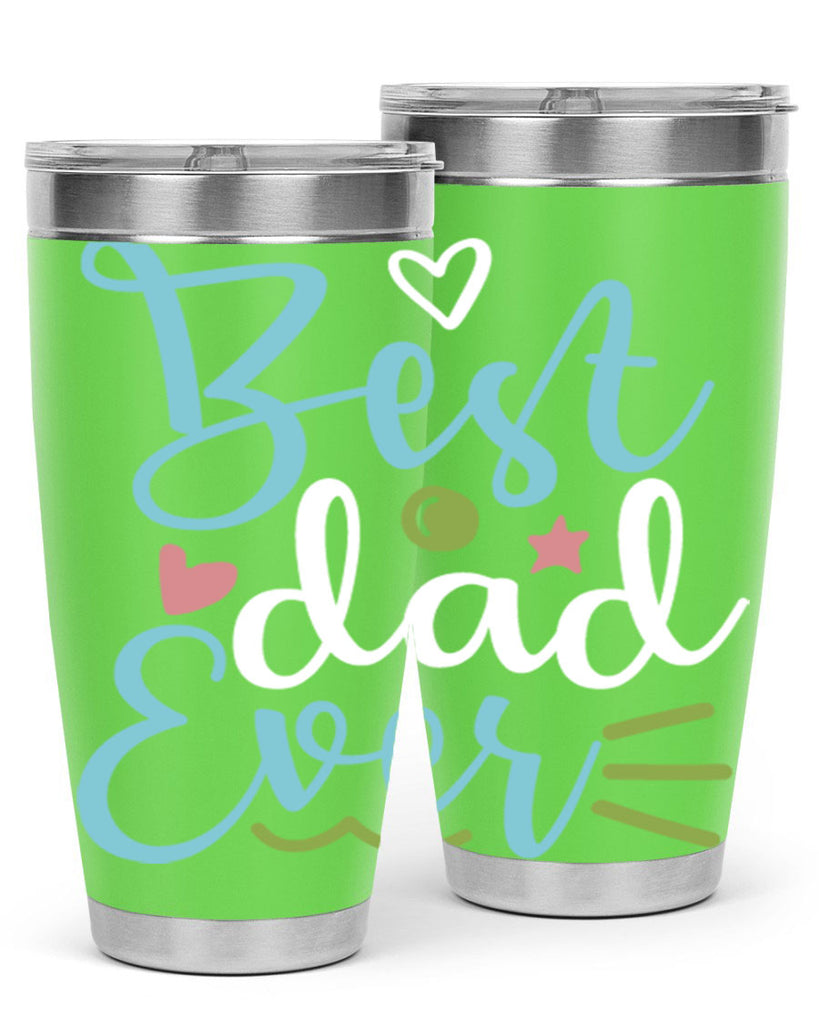 best dad ever 110#- fathers day- Tumbler