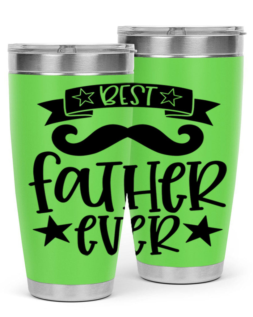 best father ever 71#- fathers day- Tumbler