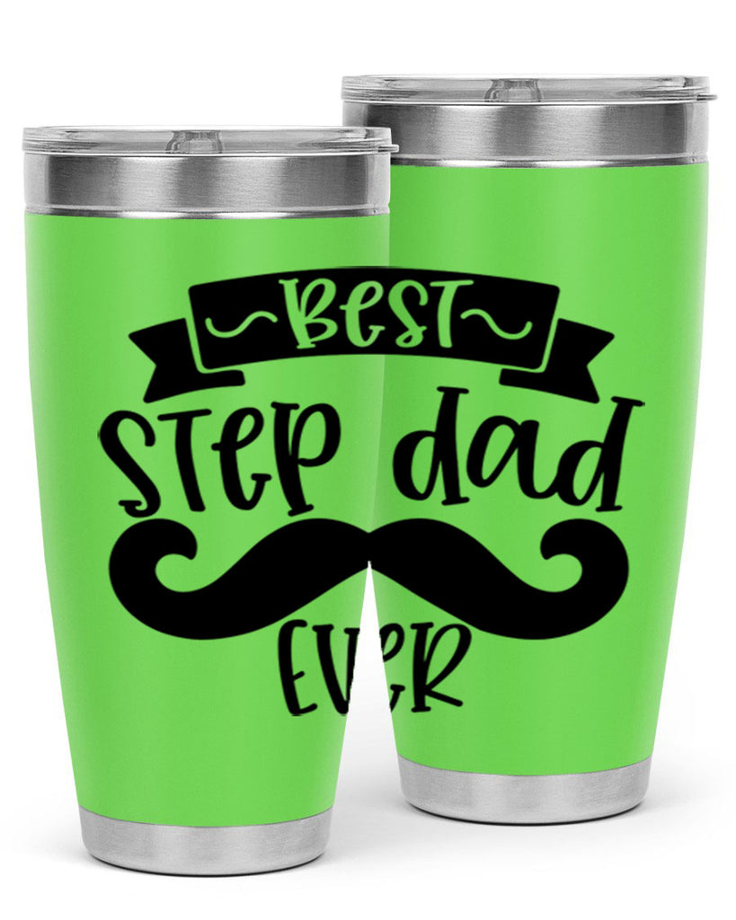 best step dad ever 70#- fathers day- Tumbler