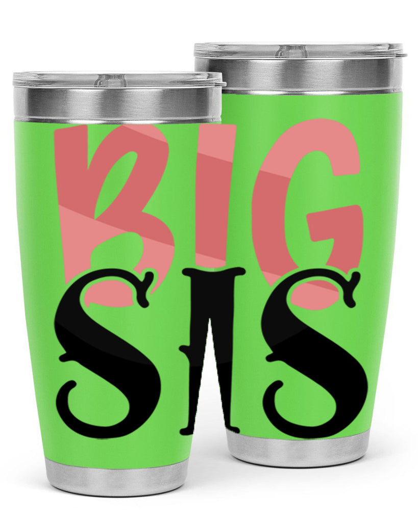 big sis Style 55#- Best Friend- Tumbler