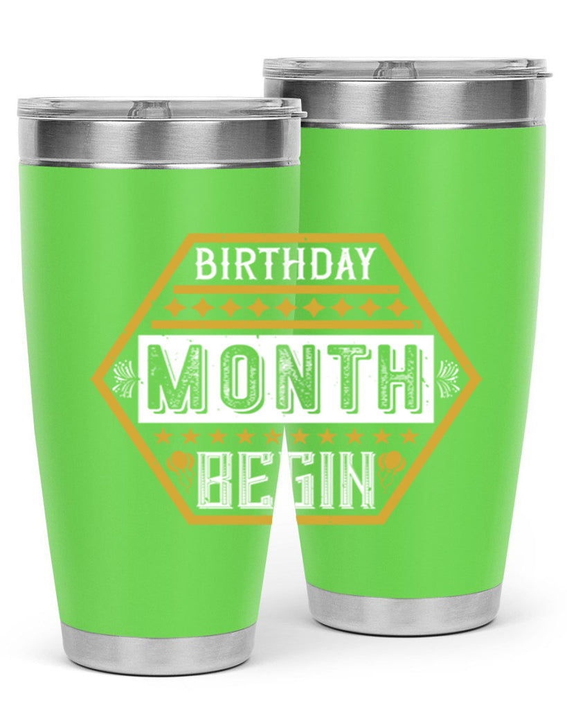 birthday month begin Style 9#- birthday- tumbler