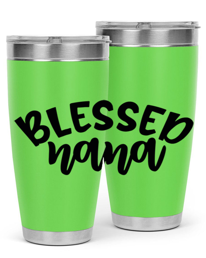 blessed nana 59#- grandma - nana- Tumbler