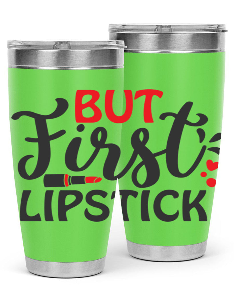 but first lipstick Style 160#- make up- Tumbler