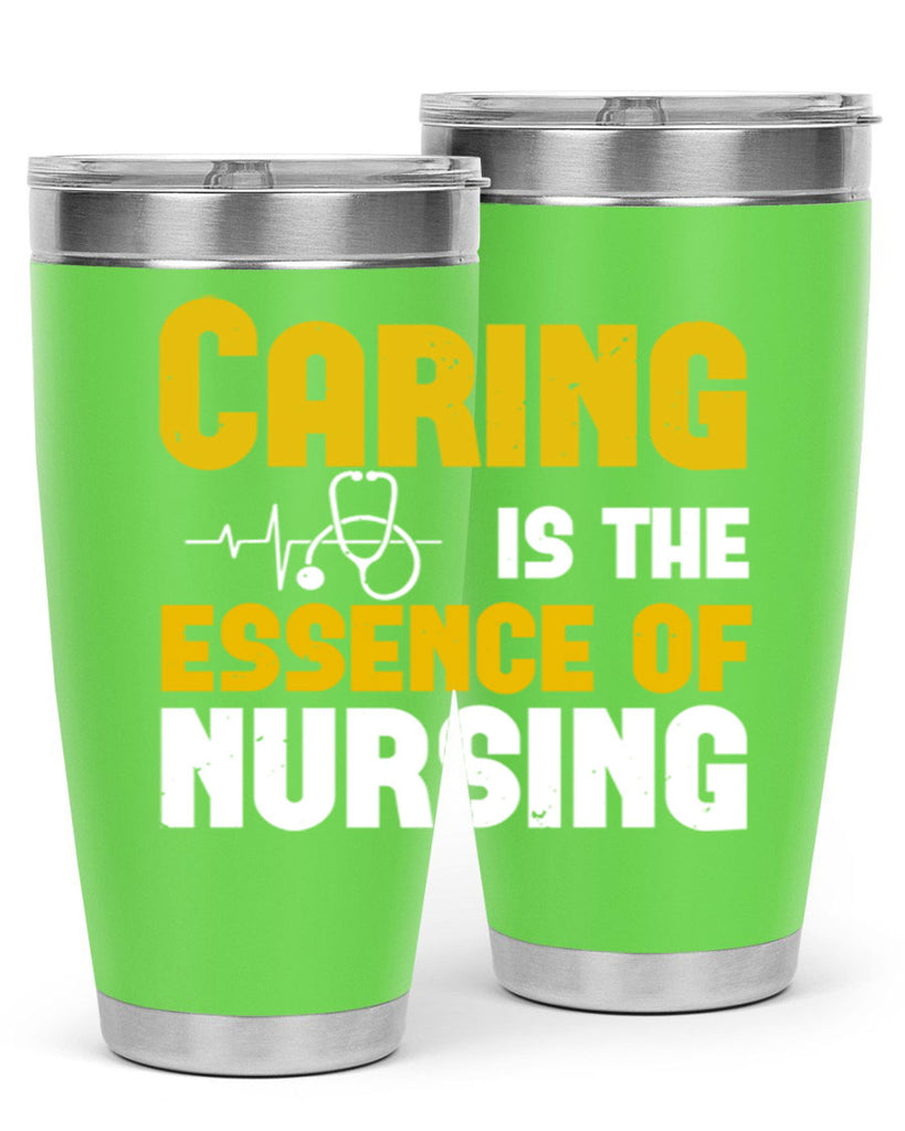 caring is the essence of Style 250#- nurse- tumbler