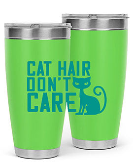 cat hair dont care Style 30#- cat- Tumbler