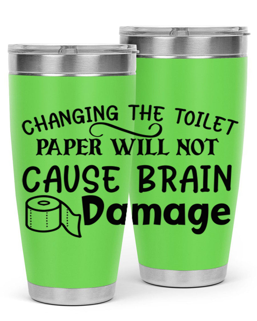 changing the toilet paper will not cause brain damage 86#- bathroom- Tumbler