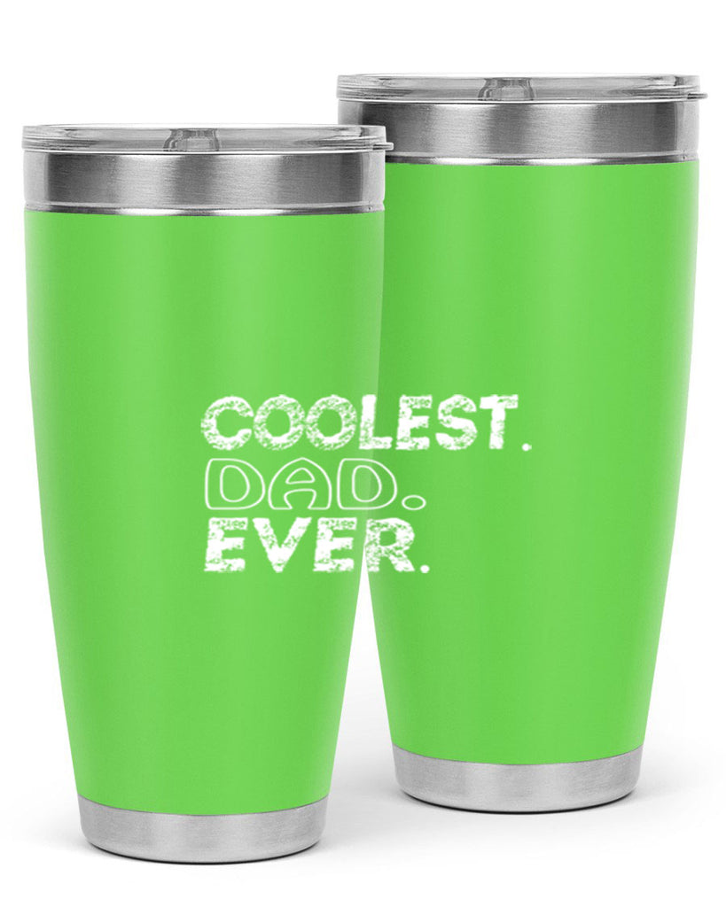 coolest dad ever 38#- dad- Tumbler