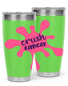 crush cancer Style 14#- breast cancer- Tumbler