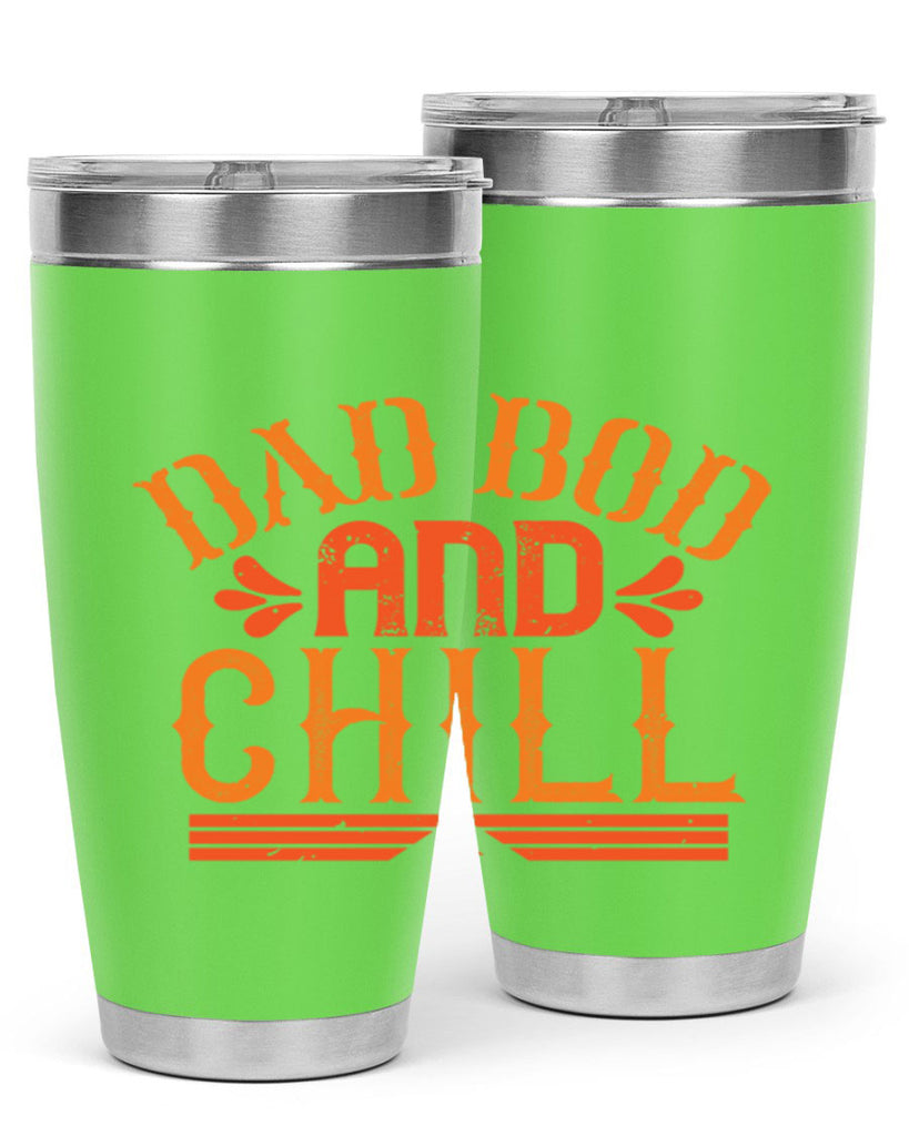 dad bod and chill 118#- fathers day- Tumbler