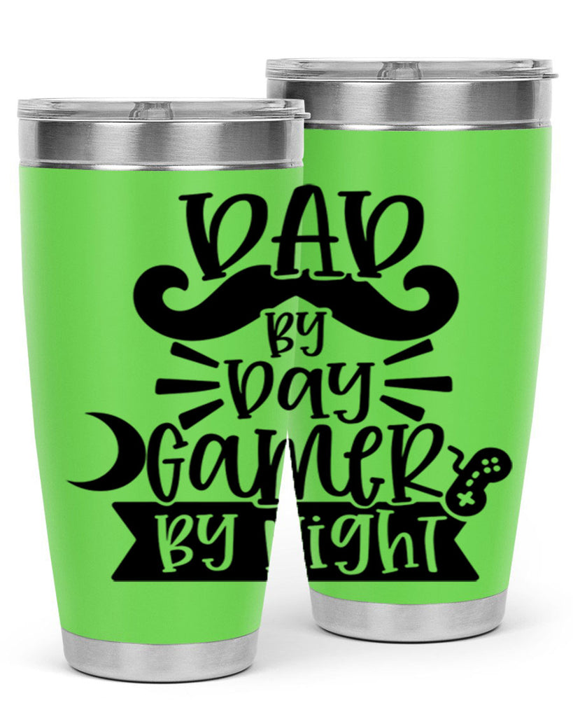 dad by day gamer 67#- fathers day- Tumbler