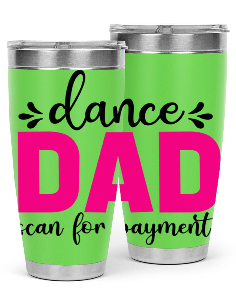 dance dad scan for payment 22#- ballet- Tumbler
