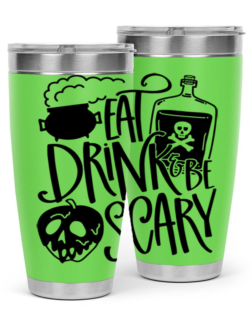 eat drink be scary 78#- halloween- Tumbler