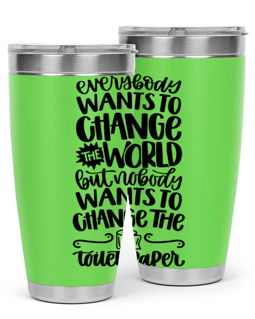 everybody wants to change the world 41#- bathroom- Tumbler