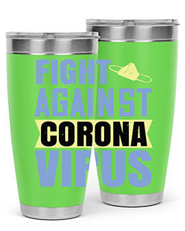 fight against corona virus Style 42#- corona virus- Tumbler