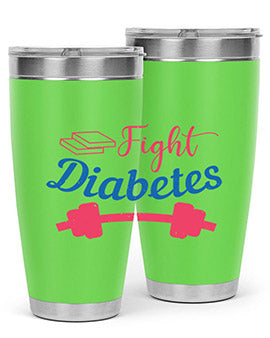 fight diabetes Style 38#- diabetes- Tumbler
