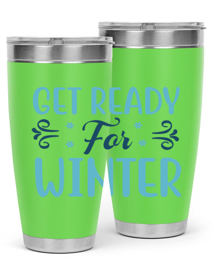 get ready for winter 112#- winter- Tumbler