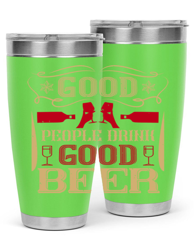 good people drink good beer 54#- drinking- Tumbler