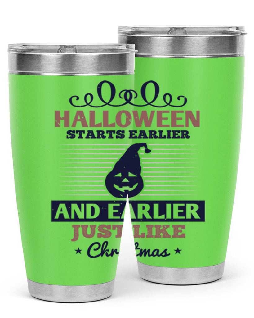 halloween starts earlier and 158#- halloween- Tumbler