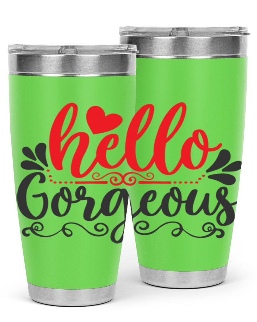 hello gorgeous Style 155#- make up- Tumbler