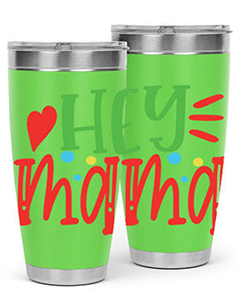 hey mama Style 16#- autism- Tumbler