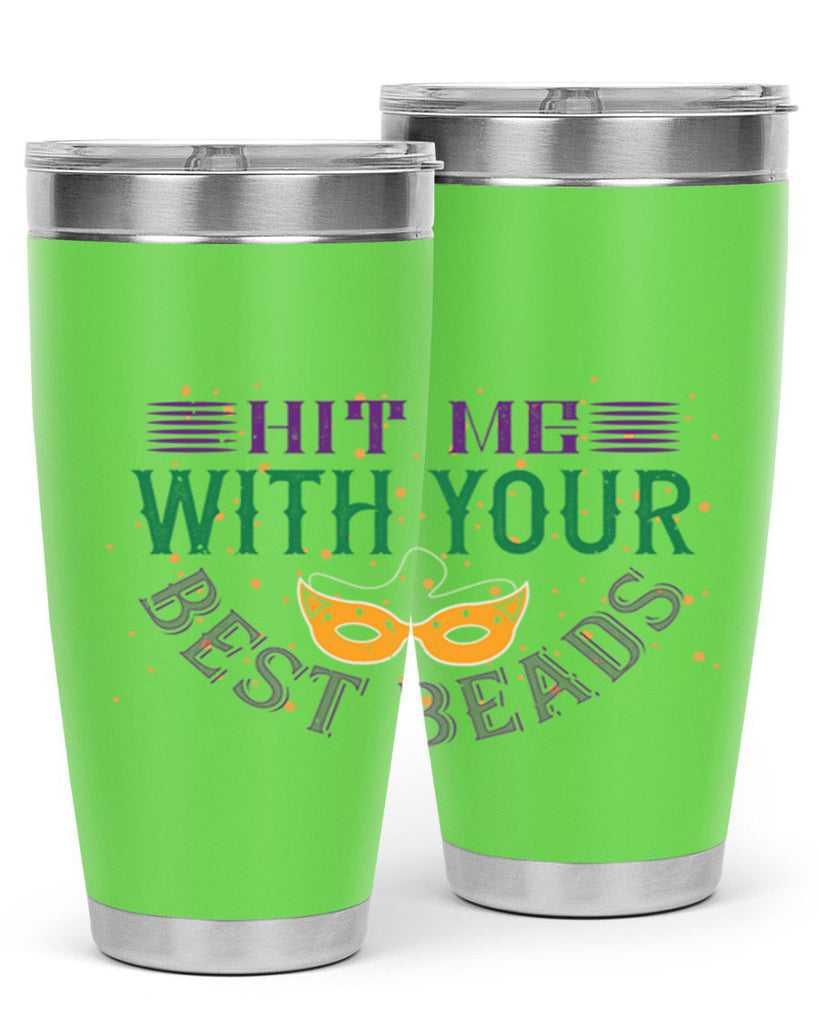 hit me with your best beads 69#- mardi gras- Tumbler
