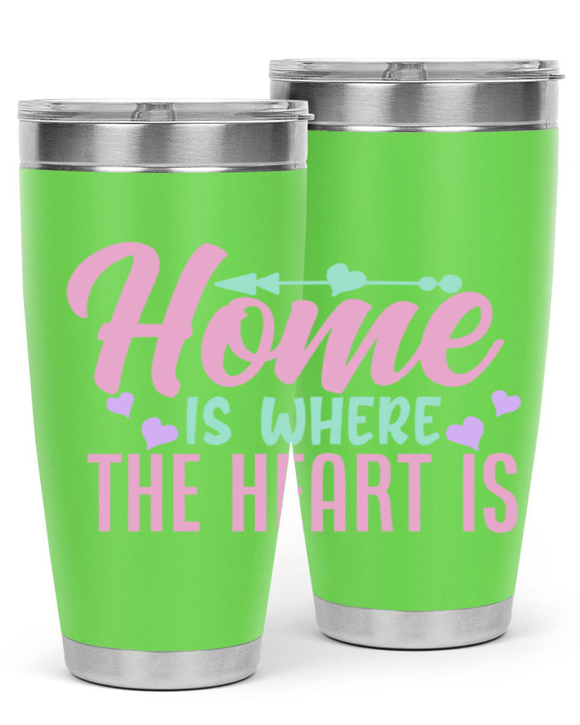 home is where the heart is 39#- home- Tumbler