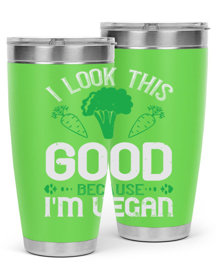 i look this good because im vegan 47#- vegan- Tumbler