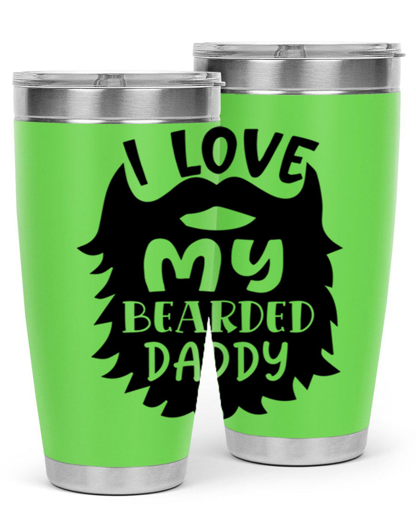 i love my bearded daddy Style 248#- baby- tumbler