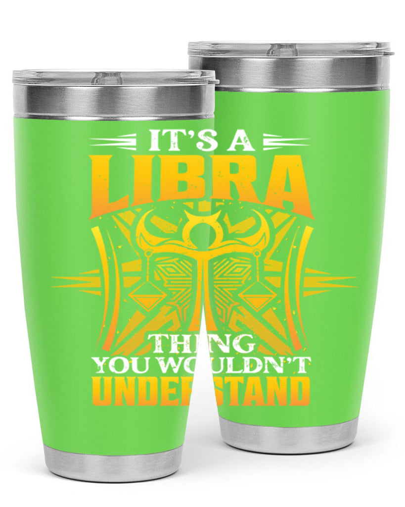 its a Libra thinggraphic 268#- zodiac- Tumbler