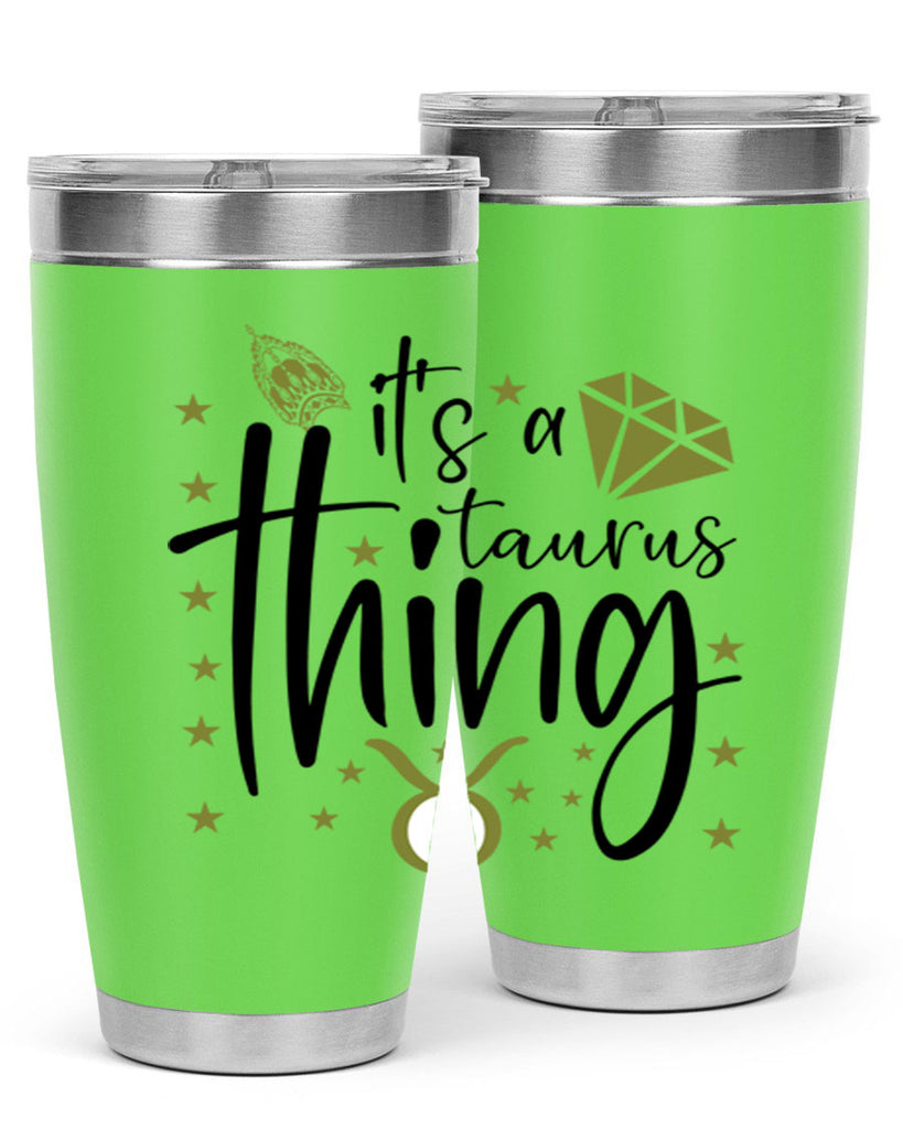 its a Taurus thing 273#- zodiac- Tumbler