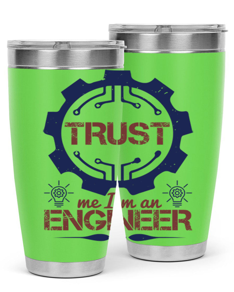 keep trust me im an engineer Style 45#- engineer- tumbler