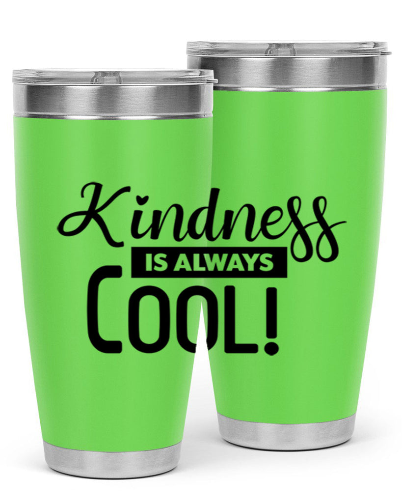 kindness is always cool 280#- winter- Tumbler
