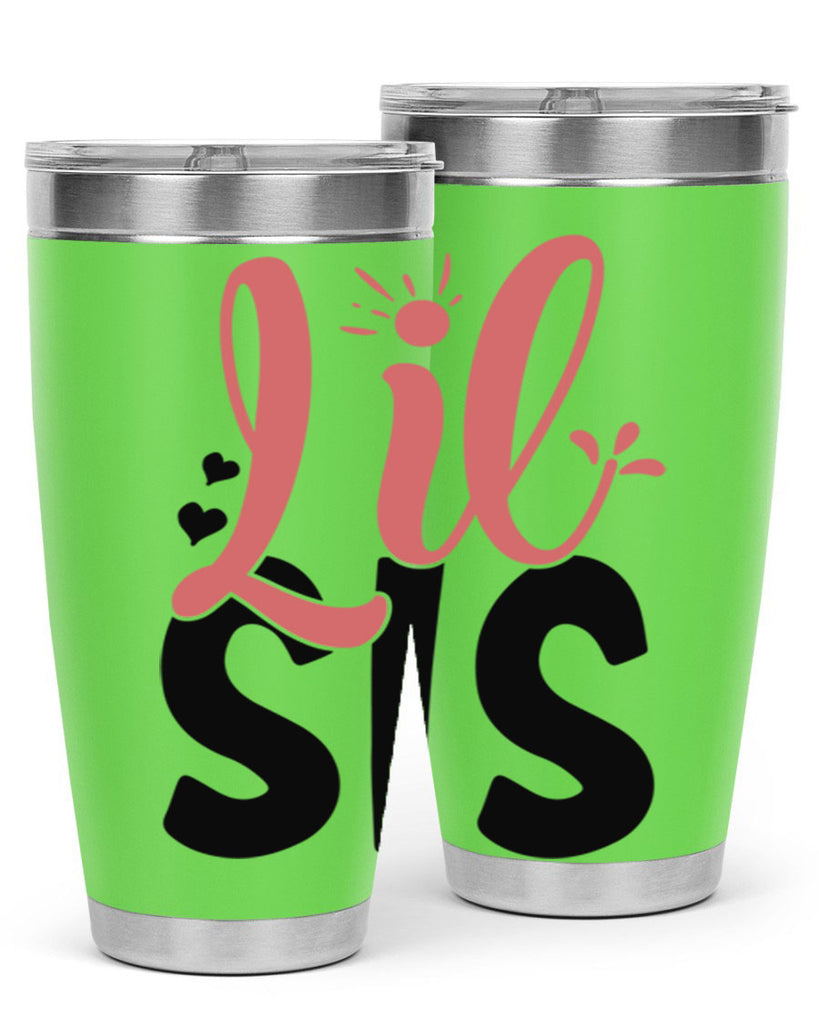 lil sis Style 47#- Best Friend- Tumbler