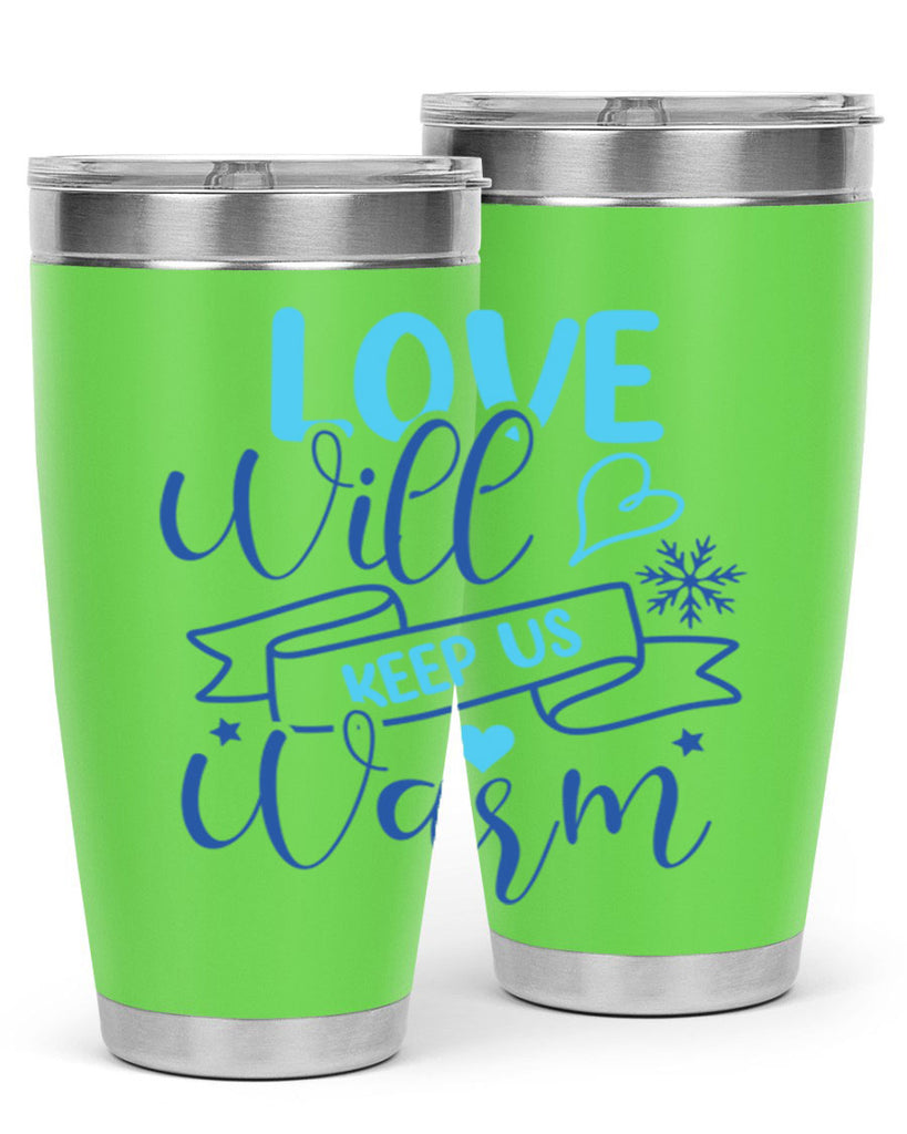 love will keep us warm 313#- winter- Tumbler
