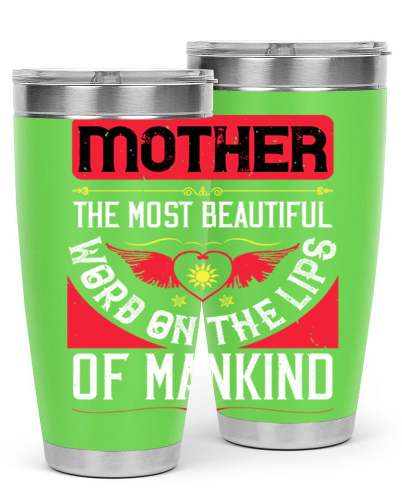 mother the most beautiful 59#- mothers day- Tumbler