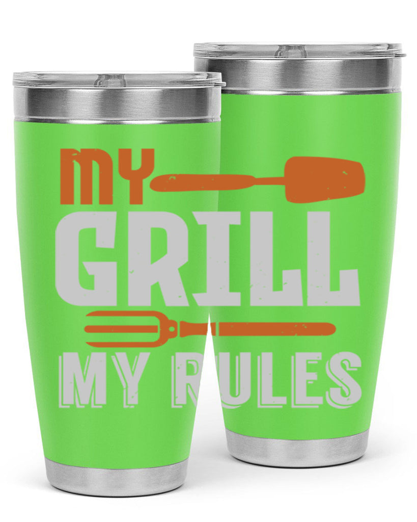 my grill my rules 20#- bbq- Tumbler