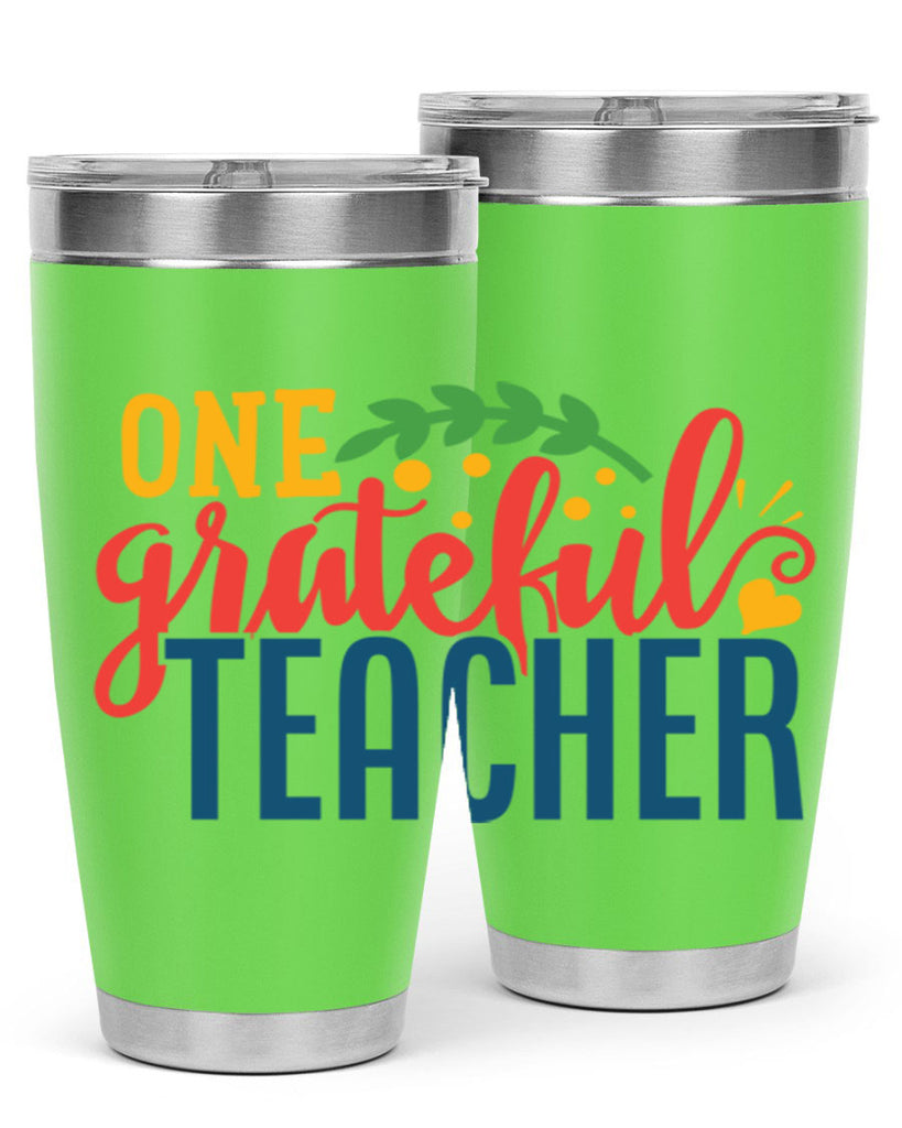 one grateful teacher Style 167#- teacher- tumbler