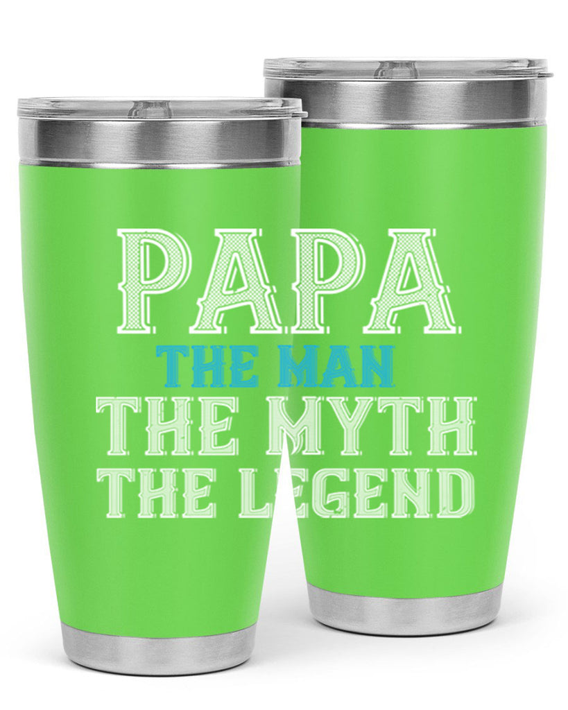 papa the man the myth the legend 15#- grandpa - papa- Tumbler