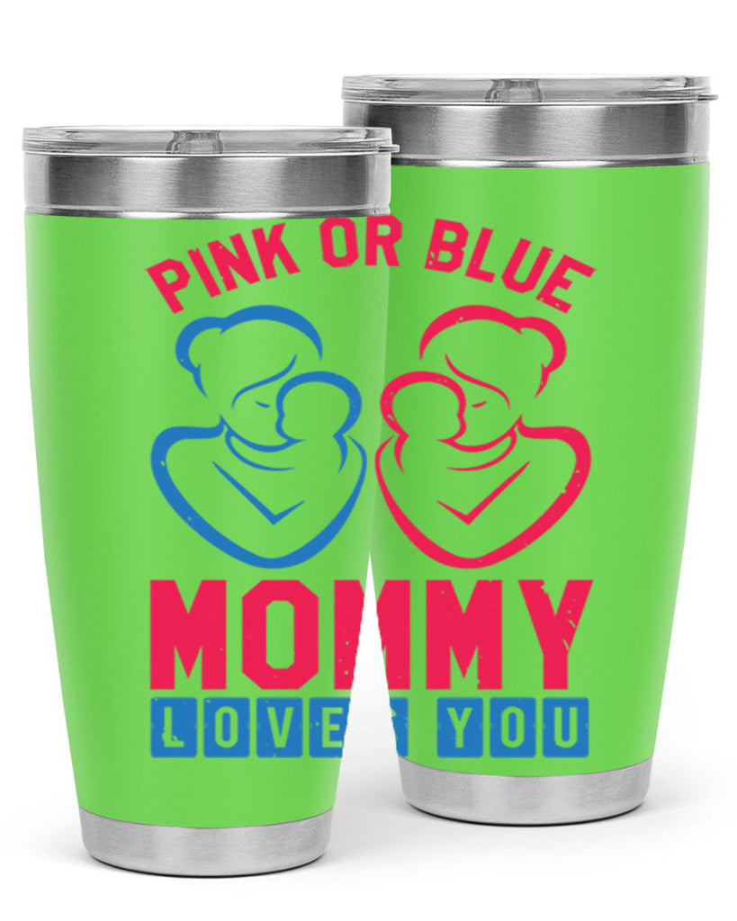 pink or blue Mommy Loves you Style 21#- baby shower- tumbler