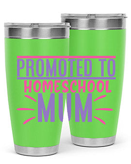promoted to homeschool mum Style 48#- corona virus- Tumbler