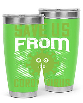 save us from coronavirus Style 25#- corona virus- Tumbler