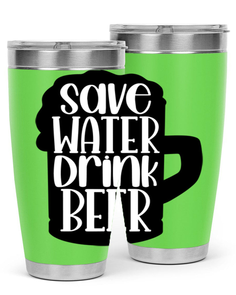 save water drink beer 23#- beer- Tumbler