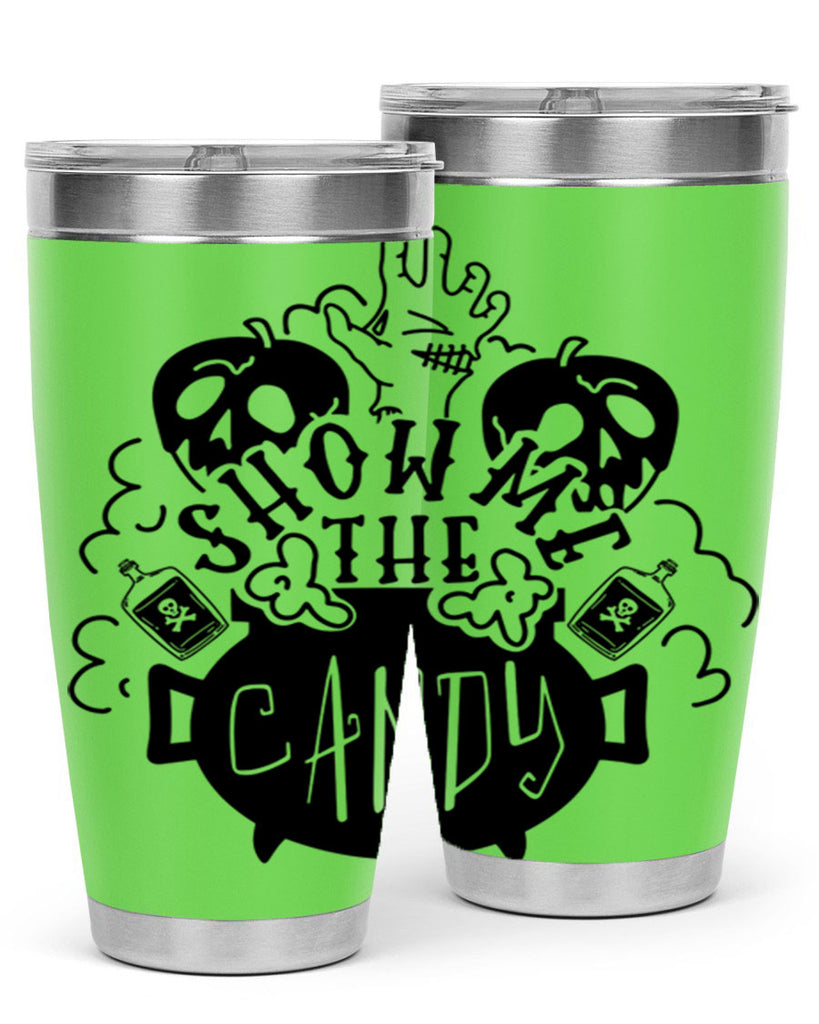 show me the candy 25#- halloween- Tumbler