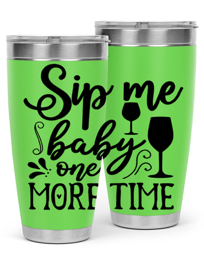 sip me baby one more time 78#- kitchen- Tumbler