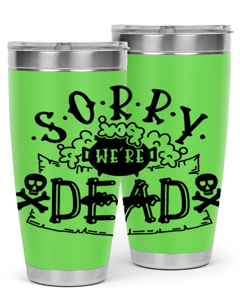 sorry were dead 24#- halloween- Tumbler