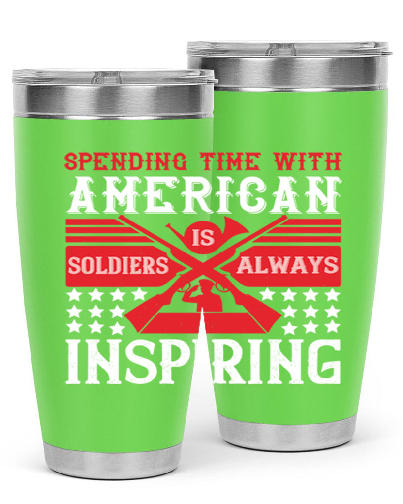 spending time with america’s soldiers is always inspiring 30#- Veterns Day- Tumbler