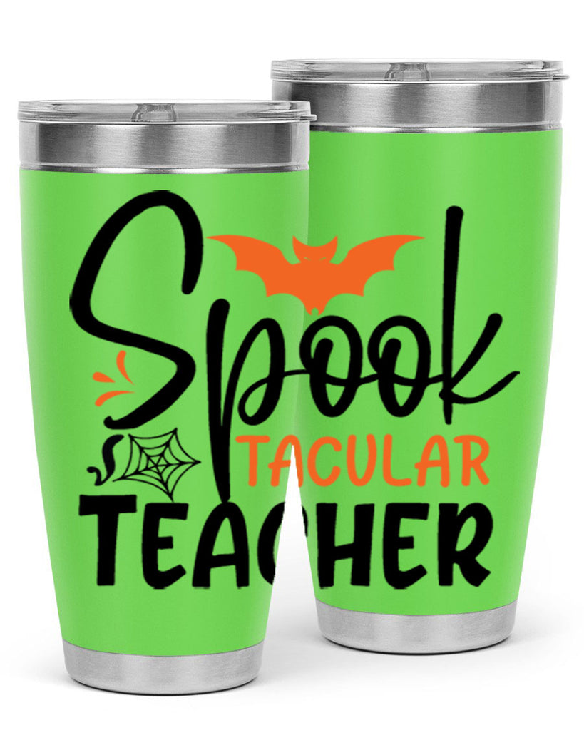 spooktacular teacher 106#- halloween- Tumbler