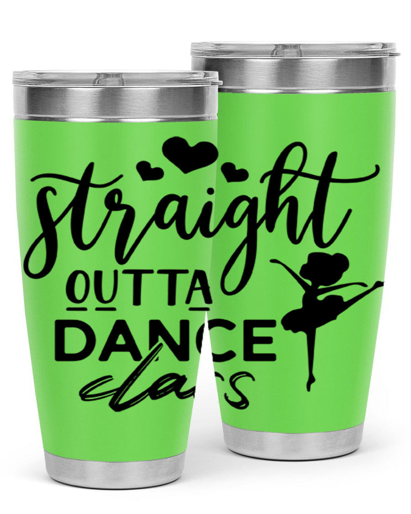 straight outta dance class 80#- ballet- Tumbler