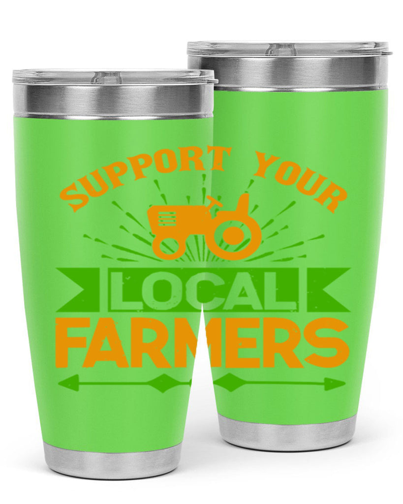support your local farmers 35#- farming and gardening- Tumbler